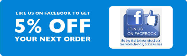 Like us on Facebook and get 5% off
your next order